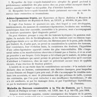 0566 - Page 542 - Analyses. Neurologie. Études spéciales. Troubles trophiques. Myopathie progressive. Recherches biologiques, par Ch. Achard et Léon Binet. Bulletins et mémoires de la Société médicale des hôpitaux de Paris... / Deux cas de myopathie chez des soldats, par J.-A. Sicard et H. Roger. Marseille médical... / Adéno-lipomatose fruste, par Babonneix et David. Bulletins et mémoires de la Société médicale des hôpitaux de Paris... / Maladie de Dercum consécutive à la vie de guerre, par G. Boschi. Rivista di Patologia nervosa e mentale... / Hérédo-syphilis osseuse tardive et maladie de Paget, par Burnier, Annales des maladies vénériennes...