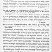 0568 - Page 544 - Analyses. Neurologie. Études spéciales. Troubles trophiques. Hippocratisme des doigts et aphasie de Broca chez un syphilitique, avec aortite et insuffisance sigmoïdienne, par Laignel-Lavastine et Victor Ballet. Bulletins et mémoires de la Société médicale des hôpitaux de Paris... / Un cas de maladie de Recklinghausen (Neurofibromatose) à forme épileptique, par De La Prade. Société médico-chirurgicale de la 15e Région..., in Marseille médical... / Diagnostic des oedèmes provoqués, par J. Boisseau, M. d'Oelsnitz et Leroux. Bulletin de la Réunion médico-chirurgicale de la 7e Région... / Morphée et vitiligo, par J.-L. Bunch. British Journal of Dermatology...