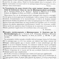 0645 - Page 619 - Analyses. Neurologie. Études générales. Méninges. Contribution à la sérothérapie de la méningite cérébro-spinale épidémique, par Emiliano Brignone. Il Policlinico (Sezione pratica)... / Drainage ventriculaire par ponction du corps calleux dans l'obstruction par hydrocéphalie aiguë au cours de la méningite cérébro-spinale épidémique, par De Witt Stetten et Dudley Roberts. Journal of the American medical Association... / La transfusion du sang citraté d'un sujet normal comme complément de traitement dans un cas de méningococcémie prolongée, par L. Ribadeau-Dumas et Ét. Brissaud. Bulletins et mémoires de la Société médicale des hôpitaux de Paris... / Méningite cérébro-spinale à méningocoques C. Guérison par la bactériothérapie, par A. Florand et N. Fiessinger. Bulletins et mémoires de la Société médicale des hôpitaux de Paris... / La bactériothérapie comme adjuvant de la sérothérapie dans le traitement de la méningite cérébro-spinale, par A. Florand et Noel Fiessinger. Bulletins et mémoires de la Société médicale des hôpitaux de Paris...