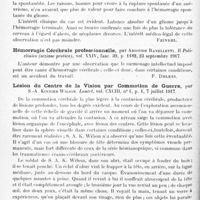 0692 - Page 666 - Analyses. Neurologie. Études spéciales. Cerveau. Mort avec symptômes d'hémorragie cérébrale supposée traumatique, par Vincenzo Giordano... Il Morgagni (Archivio)... / Hémorragie cérébrale professionnelle, par Aristide Ranelletti. Il Policlinico (sezione pratica)... / Lésion du centre de la vision par commotion de guerre, par S.-A. Kinnier Wilson. Lancet...