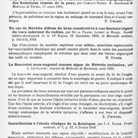 0816 - Page 788 - Analyses. Neurologie. Études spéciales. Nerfs périphériques. Le tremblement dans les parésies motrices par lésions des nerfs périphériques, par Camillo Negro. R. Accademia di Medicina di Torino... / Emploi de la poudre bleue de tournesol dans l'étude topographique des sudations locales de la peau, par Camillo Negro. R. Accademia de Medicina di Torino... / Un cas de névrite diffuse du bras consécutive à une fracture légère du tiers inférieur du radius, par De la Prade, Loiret et Morel. Société médico-chirurgicale de la 15e Région..., in Marseille médical... / Le bourrelet sous-unguéal comme signe de névrite irritative, par A. Le Dantec. Journal de médecine de Bordeaux... / Contribution à l'étude clinique de la sciatique, par J.-A. Barré. Presse médicale...