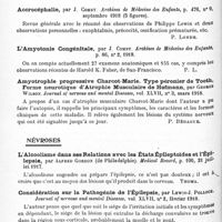 0908 - Page 872 - Analyses. Neurologie. Études spéciales. Dystrophies. Le vitiligo dans la syphilis héréditaire, par Pier-Francesco Arullani. Il Policlinico (sezione pratica)... / Accrocéphalie, par J. Comby. Archives de médecine des enfants... / L'amyotonie congénitale, par J. Comby. Archives de médecine des enfants... / Amyotrophie progressive Charcot-Marie. Type péronier de Tooth, forme neurotique d'atrophie musculaire de Hofmann, par George Wilson. Journal of nervous and mental Diseases... / Névroses. L'alcoolisme dans ses relations avec les états épileptoïdes et l'épilepsie, par Alfred Gordon... Medical Record... / Considération sur la pathogénie de l'épilepsie, par Lewis-J. Pollock. Journal of nervous and mental Diseases... / Pronostic immédiat et lointain des convulsions infantiles, par André Collin et Thérèse Reron. Archives de médecine des enfants...