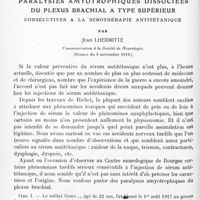 0930 - Page 894 - Mémoires originaux. Neurologie. III. Paralysies amyotrophiques dissociées du plexus brachial à type supérieur consécutives à la sérothérapie antitétanique, par Jean Lhermitte. Communication à la Société de neurologie (Séance du 6 novembre 1919)