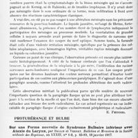 1008 - Page 972 - Analyses. Neurologie. Études spéciales. Cerveau. Un cas de tumeur mélanique de la base du cerveau intéressant le facial droit, s'accompagnant de paraplégie flasque et d'irritation méningée de voisinage (sarcomatose de la pie-mère et paraplégie neurale), par E. Lenoble et M.-R. Inizan. Bulletins et mémoires de la Société médicale des hôpitaux de Paris... / Protubérance et bulbe. Sur une forme nouvelle de syndrome bulbaire inférieur avec ataxie du larynx, par Bellin et Vernet. Bulletins et mémoires de la Société médicale des hôpitaux...