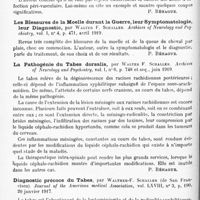 0468 - Page 392 - Analyses. Neurologie. Études spéciales. Moelle. Étude sur le liquide céphalo-rachidien dans les compressions expérimentales de la moelle, par James-B. Ayer... Archives of Neurology and Psychiatry... / Un facteur étiologique probable dans la sclérose en plaques, par Malcom S. Woodbury. Archives of Neurology and Psychiatry... / Les blessures de la moelle durant la guerre, leur symptomatologie, leur diagnostic, par Walter F. Schaller. Archives of Neurology and Psychiatry... / La pathogénie du tabes dorsalis, par Walter F. Schaller. Archives of Neurology and Psychiatry... / Diagnostic précoce du tabes, par Walther-F. Schaller... Journal of the American medical Association... / Étude par la méthode graphique des réflexes tendineux dans le tabes, par Georges Guillain, J.-A. Barré et A. Strohl. Bulletins et mémoires de la Société Médicale des hôpitaux de Paris...
