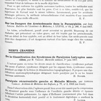 0475 - Page 399 - Analyses. Neurologie. Études spéciales. Moelle. La thérapeutique intra-rachidienne dans la syphilis nerveuse, précoce et tardive. Étude critique, par Étienne Marcorelles. Annales de dermatologie et de syphiligraphie... / Sur les dangers des arsénobenzols dans la parasyphilis, par Jean Lépine. Bulletin de l'Académie de médecine... / Nerfs crâniens. De la classification des syndromes de paralysies laryngées associées, par M. Vernet. Marseille médical... / Paralysie récurrentielle gauche et maladie mitrale, par Antonio Carrau. Archives de médecine des enfants... / Les paralysies laryngées associées, par M. Vernet. Thèse de Lyon..., 1916...