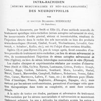 0515 - Page 439 - Mémoires originaux. Neurologie. III. Nos résultats personnels dans le traitement intra-rachidien (Sérums mercurialisés et néo-salvarsanisés) des neurosyphilis, par le Docteur Belarmino Rodriguez...