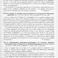 0577 - Page 501 - Analyses. Psychiatrie. Études spéciales. Psychoses organiques. Spirochète pâle et paralysie générale, par C. Papastratigakis. Thèse de Lyon, 1916... / Étude clinique et critique sur les causes et la nature de la paralysie générale, par Chaumier. Thèse de Lyon..., 1917... / De la dissociation albumino-cytologique du liquide céphalo-rachidien dans le tabes et la paralysie générale, par Mme Goutzait... Revue suisse de médecine... / Étude anatomo-clinique d'un cas de paralysie générale à évolution accélérée, par T.-F. Knowles Stansfield et F.-W. Mott. Lancet...