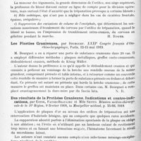 0914 - Page 832 - Analyses. Neurologie. Études spéciales. Chirurgie crânio-cérébrale. Étude sur la réparation des pertes de substance du crâne : prothèse par plaque d'or, par Mlle Sentis. Thèse de Montpellier, 1919... / Les plasties crâniennes, par Bourguet. XXXIe Congrès français d'Otorhino-laryngologie... / Des résultats de la prothèse crânienne. Indications et contre-indications, par Estor, Faure-Beaulieu et Mlle Sentis. Réunion médico-chirurgicale de la 16e Région..., in Montpellier médical...