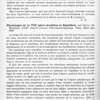 0920 - Page 838 - Analyses. Neurologie. Études spéciales. Organes des sens. Examen du labyrinthe vestibulaire par les épreuves thermiques (Air froid) et par le courant galvanique, par Robert Foy. XXXIe Congrès français d'Oto-rhino-laryngologie... / Physiologie de la VIIIe paire (Audition et équilibre), par Cheval... XXXIe Congrès français d'Oto-rhino-laryngologie...