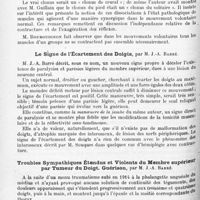 1026 - Page 942 - XXIVe Congrès des aliénistes et neurologistes de France et des pays de langue française. Session de Strasbourg (2-7 août 1920). Communications diverses. I. Neurologie. Recherches sur le clonus vrai de la rotule et considérations sur le clonus en général, par M. J.-A. Barré... / Le signe de l'écartement des doigts, par M. J.-A. Barré / Troubles sympathiques étendus et violents du membre supérieur par tumeur du doigt. Guérison, par M. J.-A. Barré