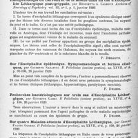 1122 - Page 1038 - Analyses. Neurologie. Études spéciales. Chirurgie des nerfs. « L'hétérogreffe morte » dans le traitement des plaies des nerfs, par L. Sencert. Presse médicale... / Épidémiologie. Histopathologie du cerveau et de la moelle dans un cas d'encéphalite léthargique post-grippale, par Henrietta A. Calhoun. Archives of Neurology of Psychiatry... / Sur l'encéphalite épidémique. Symptomatologie et formes cliniques, par Giuseppe Sabatini. Il Policlinico (sezione pratica)... / Recherches bactériologiques sur trois cas d'encéphalite léthargique, par Giuseppe Gabri. Il Policlinico (sezione pratica)... / Sur quatre malades atteints d'encéphalite léthargique, par Cesare Fausto Oggero. Il Policlinico (sezione pratica)... / Apparition de l'encéphalite léthargique épidémique non suppurée dans le trentin, par Leopoldo Pergher. Il Policlinico (sezione pratica)...