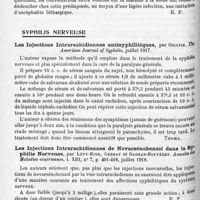 1316 - Page 1232 - Analyses. Neurologie. Études spéciales. Épidémiologie. Pseudo-encéphalite léthargique nevropathique. Léthargie rythmée psychonévrosique post-infectueuse, par Henri Roger et André Chaix. Paris médical... / Syphilis nerveuse. Les injections intrarachidiennes antisyphilitiques, par Ogilvie. The American Journal of Syphilis... / Les injections intrarachidiennes de novarsénobenzol dans la syphilis nerveuse, par Lévy-Bing, Gerbay et Dagnan-Bouveret. Annales des maladies vénériennes... / Le liquide céphalo-rachidien au cours de la syphilis chez les indigènes de l'Algérie, par Jean Montpellier. Annales des maladies vénériennes...