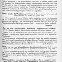 1319 - Page 1235 - Analyses. Neurologie. Études spéciales. Glandes à sécrétion interne et syndromes glandulaires. Trois cas d'adénomes cortico-surrénaux, par C.-J. Parhon et A. Stocker. Bulletins et mémoires de la Société de neurol., psychiatr. et psychol. de Jassy... / Forme fruste du virilisme, par Henry K. Marks. Journal of nervous and mental Diseases... / Sur un cas d'hirsutisme, syndrome hypercortico-surrénal, par C.-J. Parhon. Bulletin de la Société des médecins et naturalistes de Jassy... / Étude sur un cas d'insuffisance cortico-surrénale, par C.-J. Parhon et Gr. Bazgau. Bulletin de la Société des médecins et naturalistes de Jassy... / Incompatibilités chimiques de l'adrénaline ; elle se comporte autrement que l'extrait complet de surrénales, par Prassitele Piccinini. Archivio di Farmacologia sperimentale e Sc. aff...
