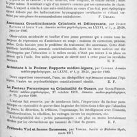 1339 - Page 1255 - Analyses. Psychiatrie. Études générales. Médecine légale. Le cas Nigrelli. Auto-mutilation et exentération dans la phase post-épileptique, somnambulisme ambulatoire en forme de fugue consécutif, par L. Cuidera... Trimarchi, édit., Palerme, 1920 /Anormaux constitutionnels criminels et délinquants, par Julien Raynier et Louis Vian. Annales médico-psychologiques... / Attentats à la pudeur. Rapports médico-légaux, par Capgras. Annales médico-psychologiques... / Le facteur paranoïaque en criminalité de guerre, par Genil-Perrin. Société médico-psychologique... Annales médico-psychologiques... / Prétendu viol et fausse grossesse, par Tissier. Société de médecine légale...