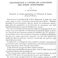 0172 - Page 160 - Mémoires originaux. Neurologie. III. Contribution à l'étude de l'anatomie des stries acoustiques, par E. Benveniste. Travail de la Clinique psychiatrique de l'Université de Genève (Prof. Dr Weber)