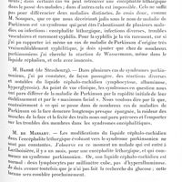 0197 - Page 185 - Société de neurologie de Paris. Séance du 3 février 1921. Communications et présentations. III. Des syndromes parkinsoniens consécutifs à l'encéphalite dite léthargique ou épidémique, par M. A. Souques / IV. Syndrome parkinsonien paraissant à début brusque ; origine encéphalitique probable, par MM. J. Lhermitte et L. Cornil