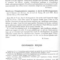 0350 - Page 336 - Analyses. Neurologie. Études spéciales. Glandes à sécrétion interne et syndromes glandulaires. Un cas de syndrome thyro-ovarien tardif (Syndrome de Heutoghe), par J. Étienne et G. Richard. Soc. de méd. de Nancy..., Revue méd. de l'Est... / Syndrome polyglandulaire complexe et arrêt de développement, par G. Etienne et J. Benech. Soc. de méd. de Nancy... Revue méd. de l'Est... / Ouvrages reçus