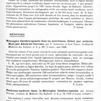 0413 - Page 395 - Analyses. Neurologie. Études spéciales. Moelle. Fragilité cérébro-spinale chez l'enfant, par André Collin et Verdé. Archives de médecine des enfants... / Paraplégie par kyste hydatique intrarachidien, par J.-C. Mussio-Fournier..., Archives de médecine des enfants... / Méninges. Méningite cérébro-spinale chez un nourrisson. Début par arthrite. Mort par abcès du cerveau, par P. Nobécourt et Jean Paraf. Archives de médecine des enfants... / Rechutes tardives dans la méningite cérébro-spinale, par Arnold Netter. Archives de médecine des enfants...