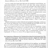 0432 - Page 414 - Analyses. Neurologie. Études spéciales. Encéphalite épidémique. A propos de quelques cas atypiques d'encéphalite léthargique, par E. Medea, Societa lombarda di Sc. med. e biol. in Milano... / L'évolution serpigineuse de l'encéphalite léthargique. L'hémorragie méningée au cours de la maladie, par Ch. Achard, Bulletin de l'Académie de médecine... / Les injections d'essence de térébenthine dans le traitement de l'encéphalite léthargique. Généralisation de leur emploi et utilité des injections précoces, par Arnold Netter. Bulletin de l'Académie de médecine...