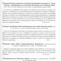 0509 - Page 491 - Analyses. Neurologie. Études spéciales. Nerfs périphériques. Scoliose alternative d'origine sciatique, par Ducamp, Montpellier méd... / Paralysie localisée consécutive à des plaies superficielles sans lésion du tronc nerveux ; considérations sur la névrite ascendante et la paralysie réflexe, par F. M. R. Walshe, Brain... / Paralysie des muscles pelvi-trochanteriens après abcès quinique fessier, par H. Roger et G. Aymes, Marseille méd... / Polynévrite aiguë diffuse vraisemblablement syphilitique, par Rouslacroix et Manet. Marseille méd... / Acrocontractures et plicatures réflexes, par Boinet, Marseille méd... / Un cas de paralysie ischémique de Volkmann, par Reinbold, Revue suisse de médecine...