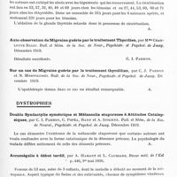 0523 - Page 505 - Analyses. Neurologie. Études spéciales. Glandes à sécrétion interne et syndromes glandulaires. Sur l'évolution de l'infection staphylococcique chez les cobayes ethyroïdés, par C. J. Pharon et Em. Savini. Bulletins et mémoires de la Soc. de neurol., psychiatrie et psychol. de Jassy... / Sur la cicatrisation des plaies chez les cobayes ethyroïdés, par C. J. Parhon et Em. Savini. Bulletins et mémoires de la Soc. de neurol., psychiatr. et psychol. de Jassy... / Auto-observation de migraine guérie par le traitement thyroïdien, par Mme Charlotte Balif. Bull. et mém. de la Soc. de neur., psychiatr. et psychol. de Jassy... / Sur un cas de migraine guérie par le traitement thyroïdien, par C. J. Parhon et N. Hortoloméi. Bull. de la Soc. de neur., psychiatr. et psychol. de Jassy... / Dystrophies. Double syndactylie symétrique et mélancolie stuporeuse à attitudes catalepsiques, par C. I. Parhon, C. Popéa, Radu et A. Stocker. Bull. et mém. de la Soc. de neurol., psychiatr. et psychol. de Jassy... / Acromégalie à début tardif, par A. Hamant et L. Caussade. Revue méd. de l'Est... / Sclérodermie en plaques, du type morphée, par L. Spillmann et Huffschmitt. Soc. de méd. de Nancy... Revue méd. de l'Est...