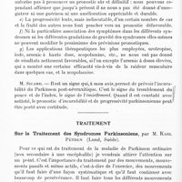0720 - Page 698 - Réunion neurologique annuelle (3-4 juin 1921). Discussion. Pronostic. A propos de l'évolution et du pronostic du parkinsonisme postencéphalitique, par M. Catola... / Traitement. Sur le traitement des syndromes parkinsoniens, par M. Karl Pétren...