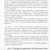 0724 - Page 702 - Réunion neurologique annuelle (3-4 juin 1921). Discussion. Traitement. Traitement des syndromes parkinsoniens, par M. Belarmino Rodriguez... / V. Sur le traitement symptomatique des syndromes parkinsoniens par la teinture d'arnica, par M. Georges Guillain