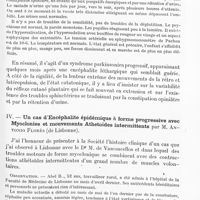 0745 - Page 723 - Société de neurologie de Paris. Séance du 2 juin 1921. Communications et présentations. III. Syndrome parkinsonien consécutif à une encéphalite léthargique chez un enfant de 13 ans, par M. Jules Renault, Mme Athanassio-Bénisty et M. Gayet / IV. Un cas d'encéphalite épidémique à forme progressive avec myoclonies et mouvements athetoides intermittents, par M. Antonio Folorès...