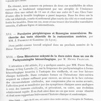 0781 - Page 759 - Société de neurologie de Paris. Séance du 2 juin 1921. Communications et présentations. XV. Deux cas de côtes cervicales chez l'enfant se traduisant simplement par de l'atrophie de l'éminence Thénar, par M. A. Mouchet, Mme Athanassio-Bénisty et M. Gayet / XVI. Paralysies périphériques et synergies musculaires. Recherche des tests objectifs de la restauration motrice, par MM. J. Froment et Gardère... / XVII. Gros hématome enkysté de la dure-mère dans un cas de pachyméningite hémorrhagique, par M. Henri Francais