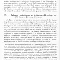 0862 - Page 834 - Société de neurologie de Paris. Séance du 7 juillet 1921. Communications et présentations. V. Pseudo-tumeur cérébrale, par M. A. Souques / VI. Epilepsie jacksonienne et traitement chirurgical, par MM. Henri et Raymond Français
