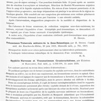 0935 - Page 909 - Analyses. Neurologie. Études spéciales. Cerveau. Trois cas de mort tardive et brusque d'anciens blessés du crâne, par Cestan Descomps, Euzière et Sauvage. Languedoc méd... / Hémiplégie d'origine indéterminée chez un jeune homme de 17 ans très améliorée par la craniotomie, par Rouslacroix et Vaudey, Marseille méd... / Volumineux tubercule solitaire de la zone Rolandique, par H. Roger. Comité méd. des Bouches-du-Rhône..., Marseille méd... / Syphilis nerveuse et traumatismes craniorachidiens, par Euzière et Margarot, Sud. méd... / Apoplexie et hypertonie, par Evna Herdmann. Neurolog. Centralblatt...