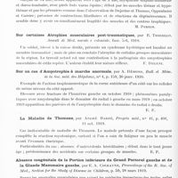 0946 - Page 920 - Analyses. Neurologie. Études spéciales. Épidémiologie. Contribution à l'étude anatomo-pathologique de l'encéphalite léthargique, par Ch. Achard et Foix. Bulletin et mémoire de la Société médicale des hôpitaux de Paris... / Dystrophies. Quelques particula rités présentées par un myopathique, par A. Remy et Marthe Laurent, Revue méd. de l'Est... / Sur certaines atrophies musculaires post-traumatiques, par E. Trocello, Annali di Med. navale e coloniale... / Sur un cas d'amyotrophie à marche anormale, par A. Rémond, Bull. et mém. de la Soc. méd. des hôpitaux... / La maladie de Thomsen, par André Barbé, Progrès méd... / Absence congénitale de la portion inférieure du grand pectoral gauche et de la glande mammaire gauche, par E. A. Cockayne, Proceeding of the R. Soc. of Med., Section for the Study of Disease in Children... / Cas exceptionnel de nanisme chez des jumeaux, par Hyman Goldstein et Maurice Schneck, New-York med. Journ...