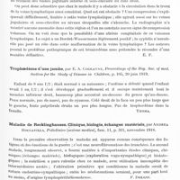0953 - Page 927 - Analyses. Neurologie. Études spéciales. Dystrophies. Hémioedème brachiocéphalique droit chronique et congénital. Essai de pathogénie, par L. Rimbaud et H. Roger, Presse méd... / Trophoedème d'une jambe, par E. A. Cockayne, Proceedings of the Roy. Soc. of med. Section for the Study of Disease in Children... / Maladie de Recklinghausen. Clinique, biologie, échanges matériels, par Andrea Roccavilla, Policlinco (sezione medica)... / Névrome plexiforme et syndrome de Recklinghausen, par Pierre Fredet, Bull. et mém. de la Soc. de chirurgie de Paris...