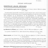 1208 - Page 1174 - Analyses. Neurologie. Études générales. Sémiologie. Un cas de neurofibromatose généralisée, par J. Comby, Arch. de méd. des enfants... / Les vomissements périodiques avec acétonémie, par Marfan, Arch. de méd. des enfants... / Études spéciales. Encéphale, crâne, méninges. Les encéphalites aiguës chez les enfants, par J. Comby, Arch. de méd. des enfants... / La maladie de Wilson, par J. Comby, Arch. de méd. des enfants... / Hémicraniose, par André Léri, Arch. de méd. des enfants... / Méningites méningococciques à forme ventriculaire, par Pierre Woringer, Arch. de méd. des enfants...