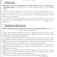 1321 - Page 1283 - Analyses. Psychiatrie. Sémiologie. Stéréotypie gyratoire, manifestation prédémentielle chez un mélancolique hypocondriaque, par H. Roger et G. Aymès, Marseille méd... / Psychoses organiques. Etude critique sur le traitement arsenical de la paralysie générale, par G. Richert, Thèse de Nancy, 1921 / Apoplexie, asthéno-manie, aphasie et paralysie générale, par R. Benon et Leinberger..., Ann. médico-psychologiques...
