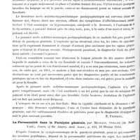 1322 - Page 1284 - Analyses. Psychiatrie. Psychoses organiques. Apoplexie, asthéno-manie, aphasie et paralysie générale, par R. Benon et Leinberger..., Ann. médico-psychologiques... / La personnalité dans la paralysie générale, par Michael Osnato..., Journ. of the Americ. med. Assoc... / Paralysie générale, syphilis nerveuse et liquide céphalo-rachidien, par MM. J.-A. Sicard et H. Roger, Presse méd...