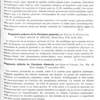 1323 - Page 1285 - Analyses. Psychiatrie. Psychoses organiques. Paralysie générale, syphilis nerveuse et liquide céphalo-rachidien, par MM. J.-A. Sicard et H. Roger, Presse méd... / Diagnostic précoce de la paralysie générale, par Rafael E. Rodriguez, 1er Congrès national de médecine... / Diagnostic difficile de paralysie générale, par Colin et Sarazin, Soc. clin. de méd. mentale... / Délire mélancolique : au bout de cinq mois apparition de syndrome paralytique, par Colin et Sarazin, Soc. clin. de méd. mentale...