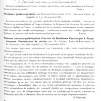 1325 - Page 1287 - Analyses. Psychiatrie. Psychoses organiques. Sur un cas atypique de paralysie générale chez la femme, par Waldemar de Almeida, Arch. Brasileiros de Neurial. e Psichiatr... / Un paralytique général juvénile et sa famille, par Edward Livingston Hunt. J. of the Americ. med. Assoc... / Paralysie générale juvénile, par Edward Livingston Hunt, American Journ. of Syphilis... / Examen anatomo-pathologique d'un cas de syndrome paralytique à trypanosomes. Présentation de pièces, par H. Collin, Laignel-Lavastine et R. Mourgue, Soc. méd.-psychol... / Etude clinique et anatomo-pathologique sur un cas de syndrome paralytique à trypanosomes, par H. Collin, Laignel-Lavastine et R. Mourgue, L'Encéphale...