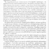 0140 - Page 108 - Société de neurologie de Paris. Séance du 10 janvier 1924. Addendum à la séance du 6 décembre 1923. VIII bis. Sur le diagnostic de l'encéphalite épidémique fruste. L'hypertonie faradique provoquée. La rigidité de la base du thorax. Le phénomène du jambier antérieur, par M. Clovis Vincent / Au sujet de la communication de M. Souques. - Névralgie du trijumeau. Sur les troubles consécutifs à l'arrachement de la racine du trijumeau. - Sensibilité résiduelle, troubles trophiques, parésie faciale, périphérique, troubles vestibulaires, par Clovis Vincent et J. Dacquier