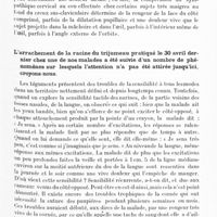 0141 - Page 109 - Société de neurologie de Paris. Séance du 10 janvier 1924. Addendum à la séance du 6 décembre 1923. Au sujet de la communication de M. Souques. - Névralgie du trijumeau. Sur les troubles consécutifs à l'arrachement de la racine du trijumeau. - Sensibilité résiduelle, troubles trophiques, parésie faciale, périphérique, troubles vestibulaires, par Clovis Vincent et J. Dacquier / L'arrachement de la racine du trijumeau pratiqué le 30 avril dernier chez une de nos malades a été suivie d'un nombre de phénomènes sur lesquels l'attention n'a pas été attirée jusqu'ici, croyons-nous