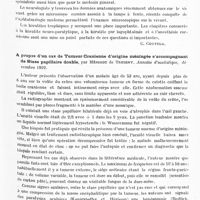 0151 - Page 119 - Analyses. Neurologie. Études spéciales. Organes des sens. Séméiologie oculaire. La calotte cornéo-sclérale. Anatomie. Physiologie. Pathologie, par le F. Terrien, Paris, 1923. Masson et Compagnie, éditeurs / A propos d'un cas de tumeur cranienne d'origine méningée s'accompagnant de stase papillaire double, par Mérigot de Treigny. Annales d'oculistique...