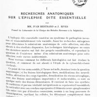 0161 - Page 129 - Mémoires originaux. Neurologie. I. Recherches anatomiques sur l'épilepsie dite essentielle, par MM. Ivan Bertrand et J. Rives. Travail du laboratoire de la clinique des maladies nerveuses à la Salpêtrière