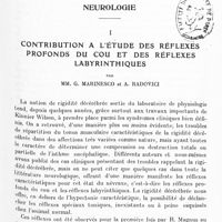 0321 - Page 289 - Mémoires originaux. Neurologie. I. Contribution à l'étude des réflexes profonds du cou et des réflexes labyrinthiques, par MM. G. Marinesco et A. Radovici