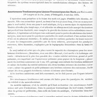 0520 - Page 488 - Analyses. Neurologie. Études spéciales. Nerfs périphériques. Le traitement physiothérapique des paralysies par lésion traumatique des nerfs périphériques, par Léon Stouffs. Arch. méd. belges... / A propos du sympathique, par H. Roger. Comité médical des Bouches-du-Rhône... / Anastomoses tendineuses pour lésions traumatiques des nerfs, par Mauclaire. IIe Congrès de la Soc. franç. d'orthopédie...