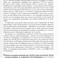 0783 - Page 747 - Ve Réunion neurologique internationale annuelle. 30-31 mai 1924. Communications. Anatomie pathologique. Atrophie de la moelle épinière dans la sclérose en plaques (avec projections), par E. Long... / Sclérose en plaques terminée par myélite aiguë ascendante. Etude anatomo-clinique et recherches microbiologiques, par A. Sézary et J. Jumentié (avec projections)