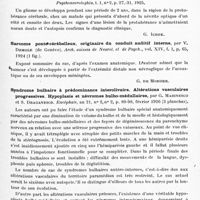 0313 - Page 261 - Analyses. Neurologie. Études spéciales. Cerveau. La rigidité pallidale et la rigidité progressive, par C. I. Urechia et S. Mihalescu. Archivio generale di Neurologia, Psichiatria e Psicoanalisi... / Protubérance et bulbe. Une tumeur du point de varole (en russe), par M. Niedingue. Sovremennaia Psychonevrologhia... / Sarcome ponto-cérébelleux, originaire du conduit auditif interne, par V. Demole... Arch. suisses de neurol. et de psych... / Syndrome bulbaire à prédominance interolivaire. Altérations vasculaires progressives. Hypoplasie et névromes bulbo-médullaires, par G. Marinesco et S. Draganesco. Encéphale... / Moelle. Sur un cas rare de cysticerque racémeux à localisation spinale, étude clinique et anatomo-histologique, par Pietro Verga et Angelo Dazzi. Policlinico, sez, med...