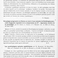 0314 - Page 262 - Analyses. Neurologie. Études spéciales. Moelle. Sur un cas rare de cysticerque racémeux à localisation spinale, étude clinique et anatomo-histologique, par Pietro Verga et Angelo Dazzi. Policlinico, sez, med... / Paraplégie progressive en flexion au cours d'une maladie de Recklinghausen ; radio-diagnostic lipiodolé de la compression en D10 ; régression tardive de la paraplégie, par M. Simon, L. Cornil et P. Michon. Soc. de méd. de Nancy... / Les quadriplégies spinales syphilitiques, par M. Molhant... Bull. de l'Académie R. de méd. de Belgique...