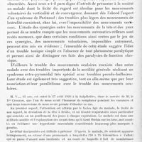 0462 - Page 410 - Société de neurologie de Paris. Séance du 4 novembre 1926. Communications et présentations. III. Fixité du regard par hypertonie, prédominant dans le sens vertical, avec conservation des mouvements automatico-réflexes, aspect spécial de syndrome de Parinaud par hypertonie associée à un syndrome extrapyramidal avec troubles pseudo-bulbaires, par Th. Alajouanine, P. Delafontaine et J. Lacan