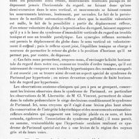 0470 - Page 418 - Société de neurologie de Paris. Séance du 4 novembre 1926. Communications et présentations. III. Fixité du regard par hypertonie, prédominant dans le sens vertical, avec conservation des mouvements automatico-réflexes, aspect spécial de syndrome de Parinaud par hypertonie associée à un syndrome extrapyramidal avec troubles pseudo-bulbaires, par Th. Alajouanine, P. Delafontaine et J. Lacan / IV. Un cas d'aphasie motrice, par M. Jarkowski / V. Lipiodol intra-épendymaire chez un syringomyélique opéré. Suites opératoires, par MM. Sicard, J. Haguenau et Ch. Mayer
